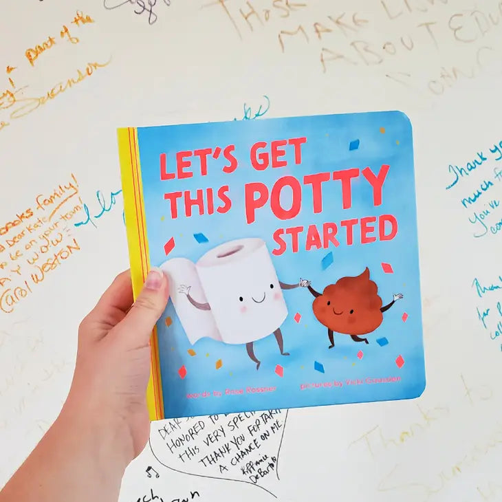 LET'S GET THIS POTTY STARTED