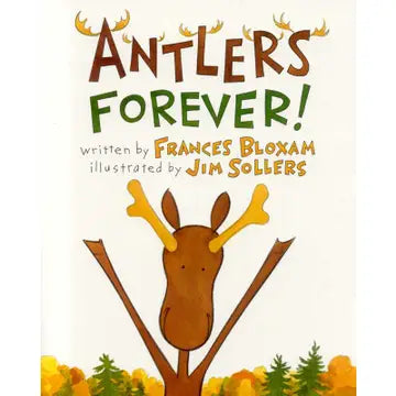 ANTLERS FOREVER