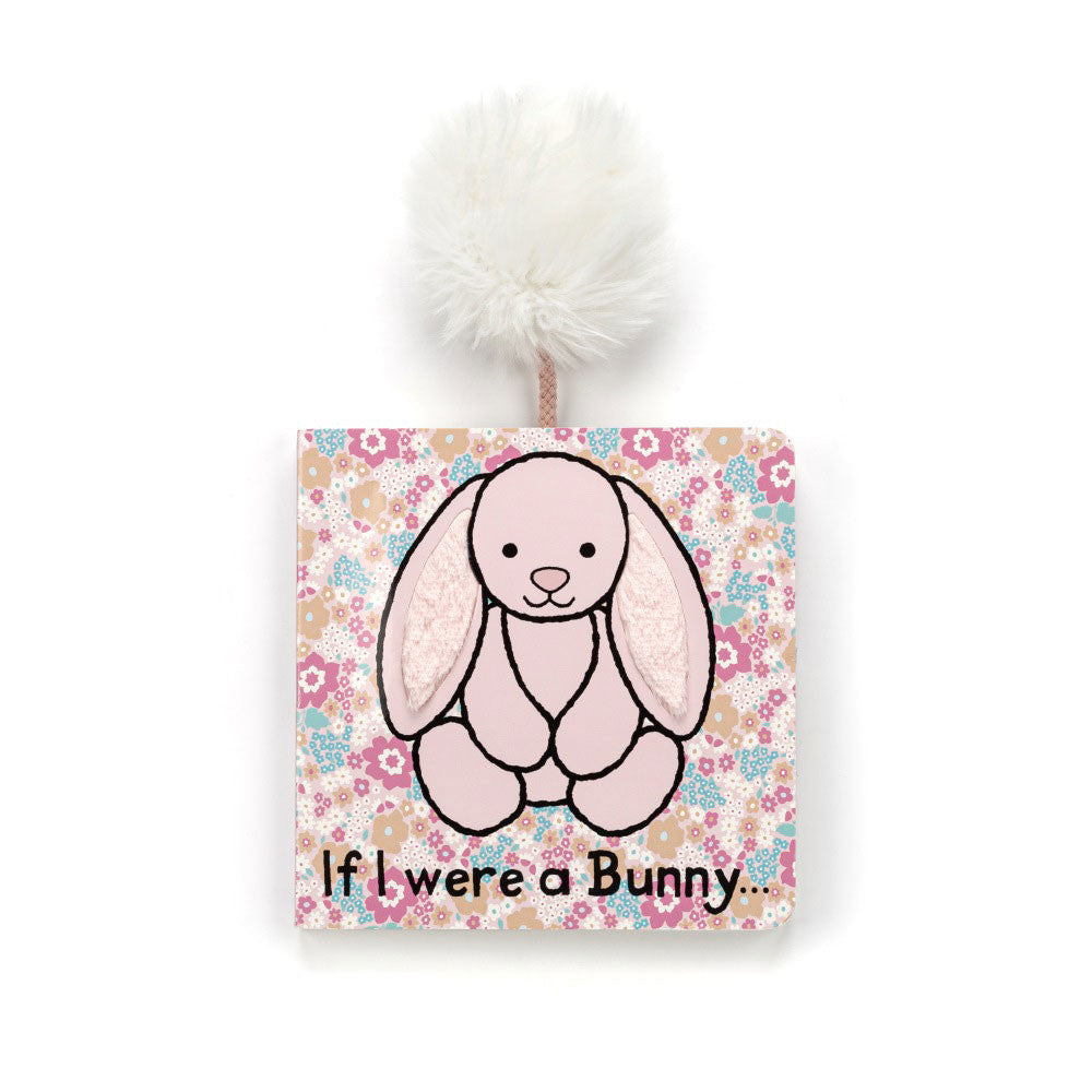 IF I WERE A BUNNY BOARD BOOK