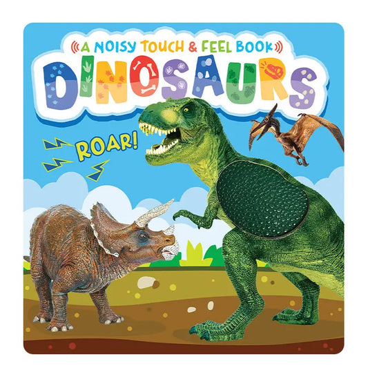 DINOSAURS - TOUCH AND FEEL SOUND BOOK