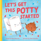 LET'S GET THIS POTTY STARTED BOOK
