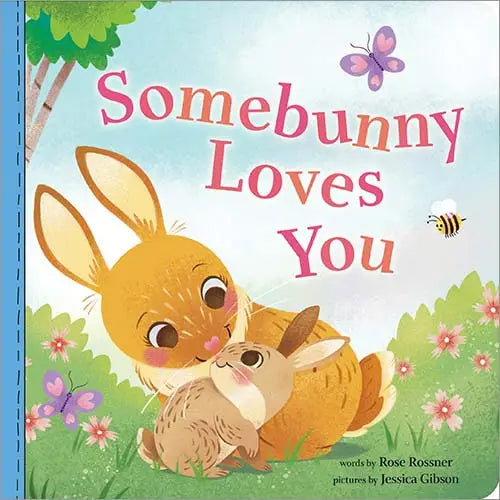 SOMEBUNNY LOVES YOU BOOK