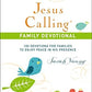 JESUS CALLING FAMILY DEVOTIONAL