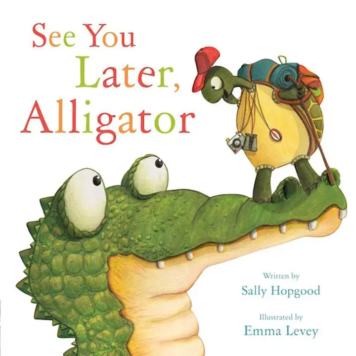SEE YOU LATER, ALLIGATOR BOOK