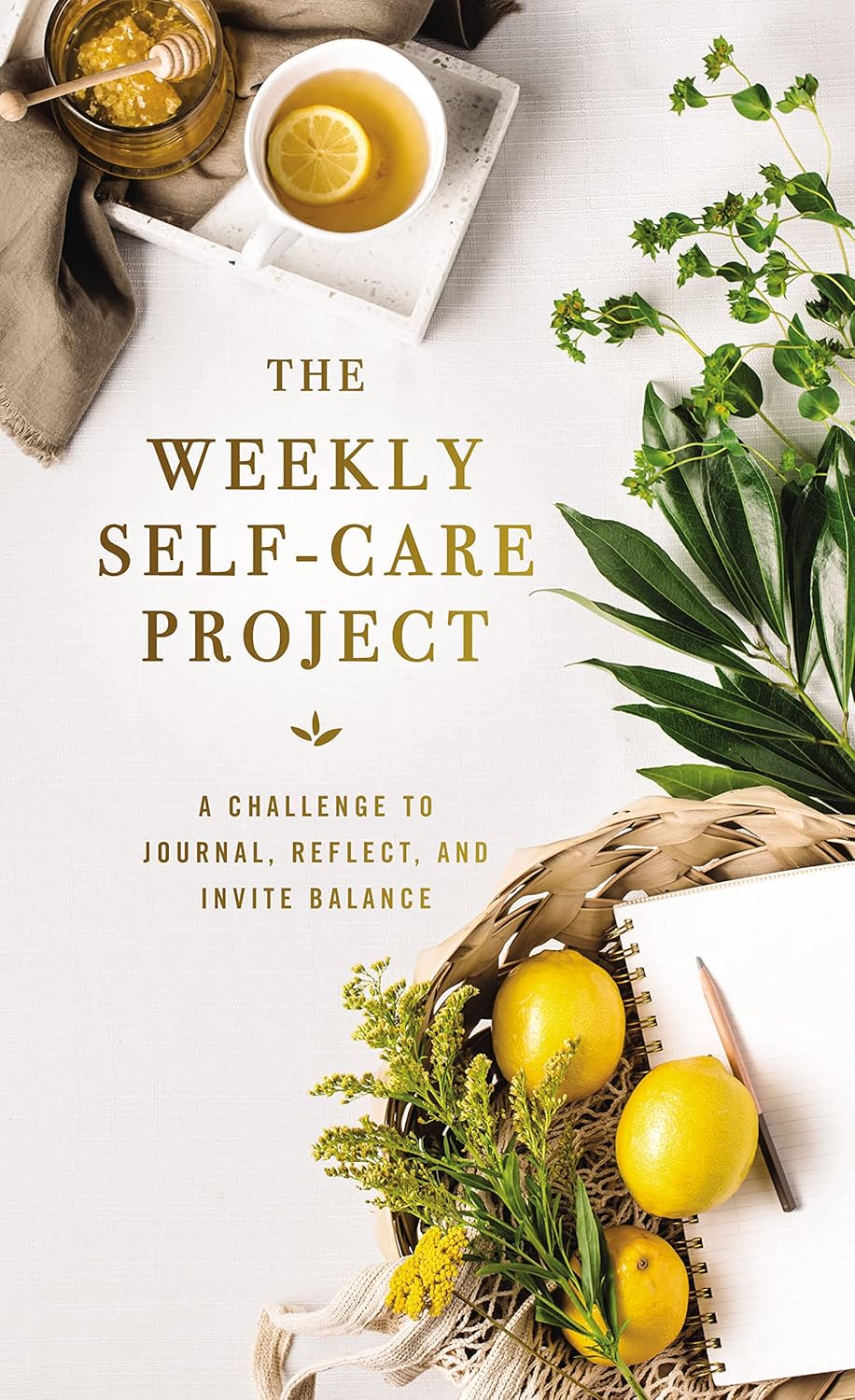THE WEEKLY SELF-CARE PROJECT JOURNAL
