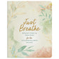 JUST BREATHE