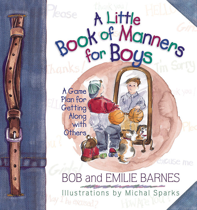 A LITTLE BOOK OF MANNERS FOR BOYS