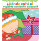 ¿Dónde Está El Regalito Navideño De Bebé? (Where Is Baby's Christmas Present?)