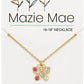 MAZIE MAE NECKLACES - ASSORTED STYLES