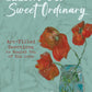 SEEING GOD IN THE SWEET ORDINARY