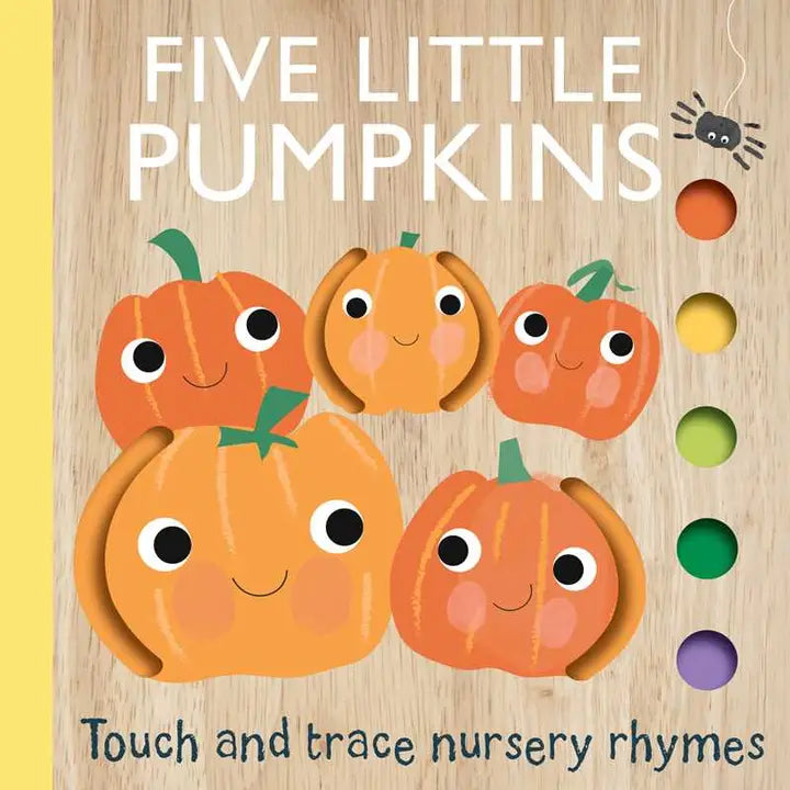 TOUCH AND TRACE NURSERY RHYMES - FIVE LITTLE PUMPKINS BOOK