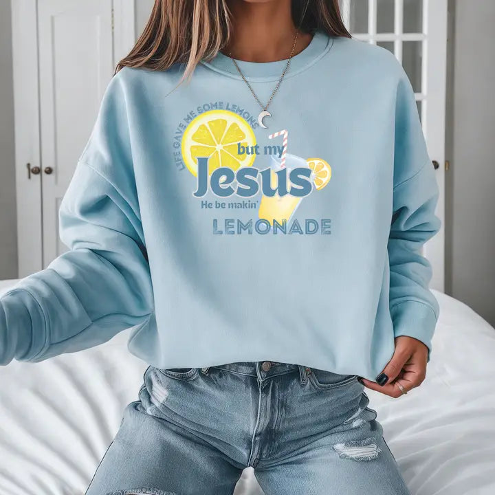 LIFE GAVE ME SOME LEMONS BUT MY JESUS BE MAKIN' LEMONADE - LIGHT BLUE