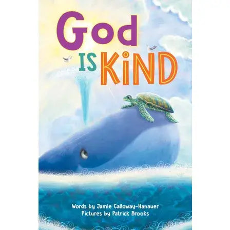 GOD IS KIND