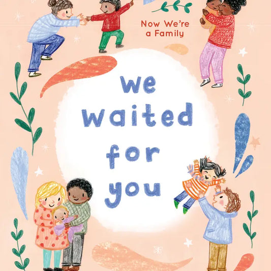 WE WAITED FOR YOU BOOK