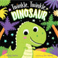 TWINKLE, TWINKLE, DINOSAUR
