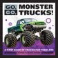 GO, GO, MONSTER TRUCKS! BOOK