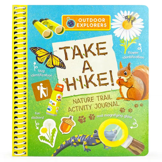 OUTDOOR EXPLORERES: TAKE A HIKE NATURE BOOK