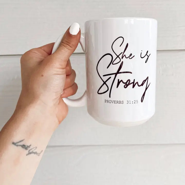 SHE IS STRONG 15oz COFFEE MUG