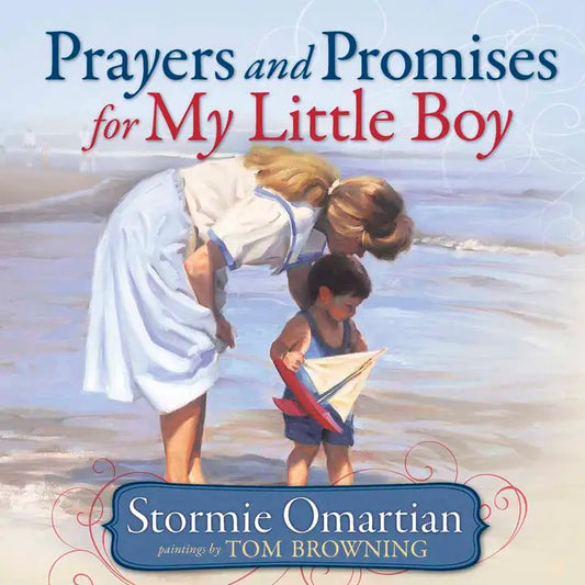 PRAYERS AND PROMISES FOR MY LITTLE BOY