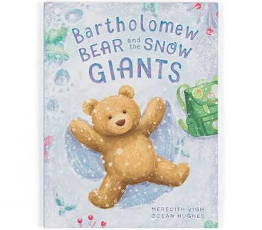 BARTHOLOMEW BEAR AND THE SNOW GIANTS BOOK