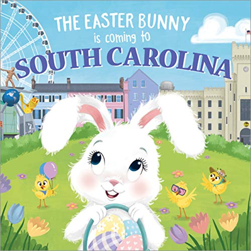 THE EASTER BUNNY IS COMING TO SOUTH CAROLINA BOOK