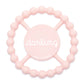 HAPPY TEETHER - MANY COLORS TO CHOOSE FROM