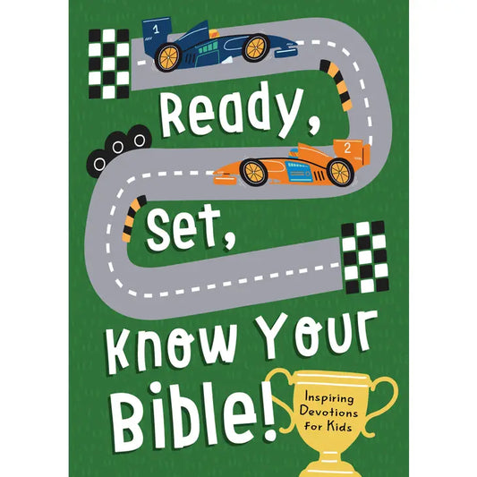 READY, SET, KNOW YOUR BIBLE