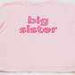 BIG SISTER TEE