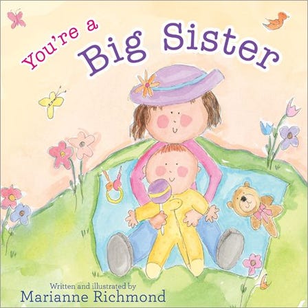 YOU'RE A BIG SISTER